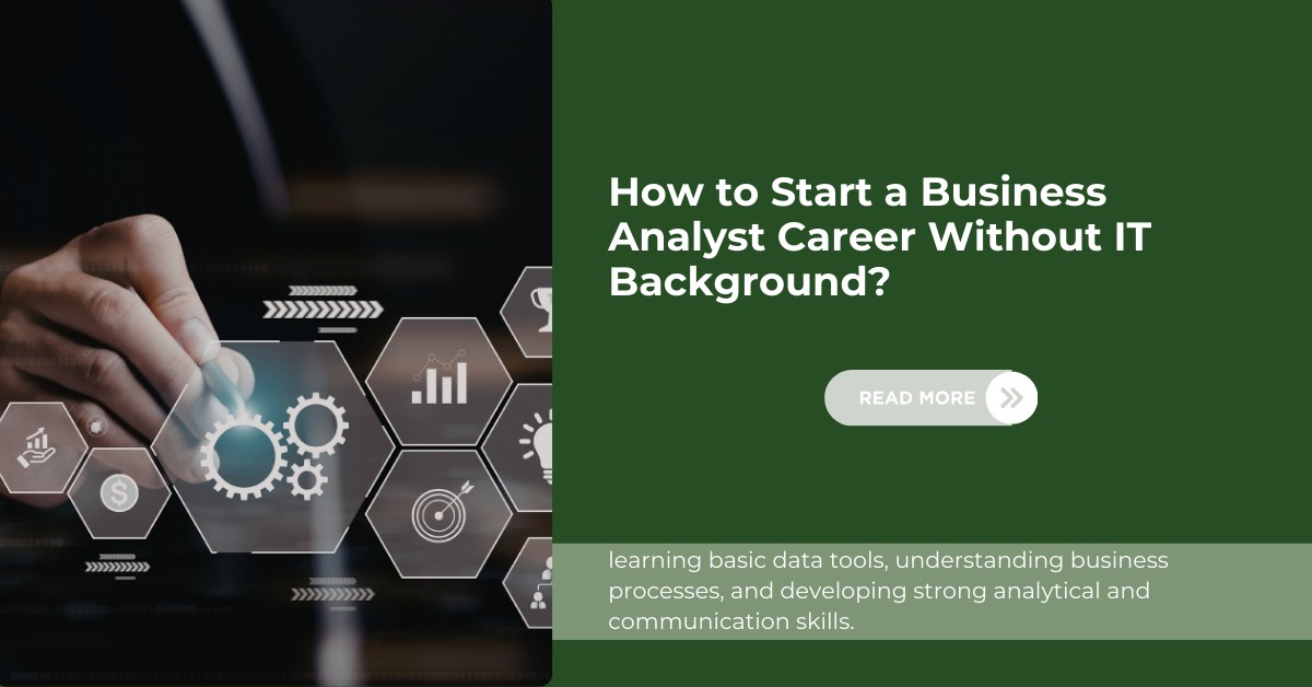 How to Become a Business Analyst Without IT Background in 2026